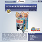 Jual Mesin Cup Sealer Otomatis (CPS-10A) di Malang