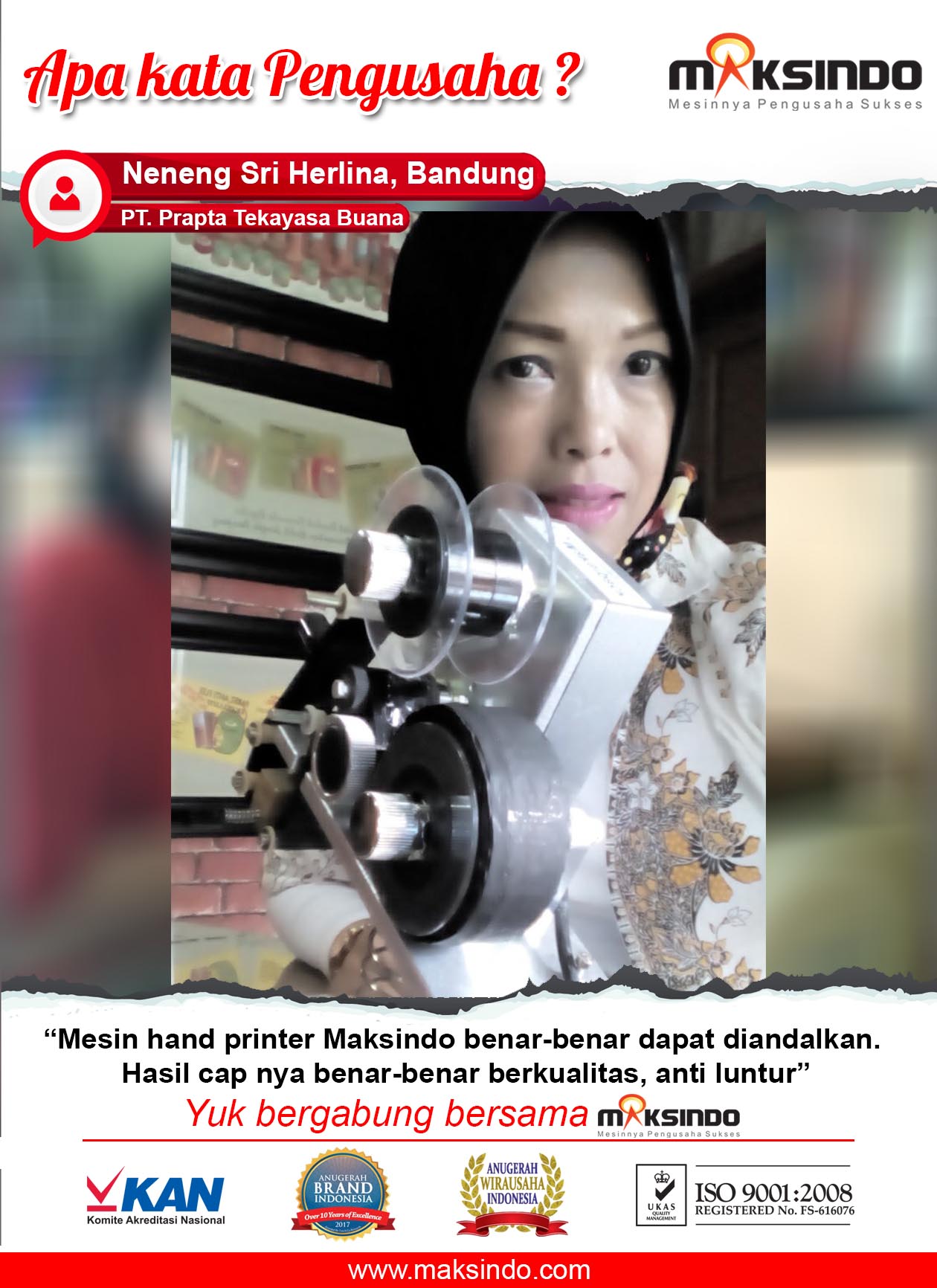 PT Prapta Tekayasa Buana : Usa Yang Saya Dirirkan Bisa Lebih Berkualitas dengan Mesin Hand Printer Maksindo
